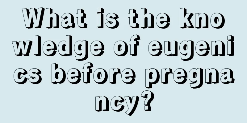 What is the knowledge of eugenics before pregnancy?