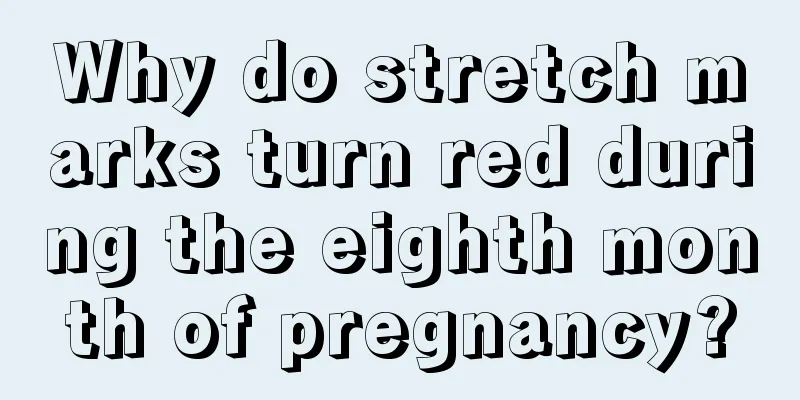 Why do stretch marks turn red during the eighth month of pregnancy?