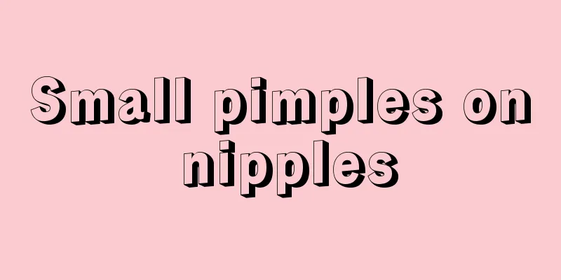 Small pimples on nipples