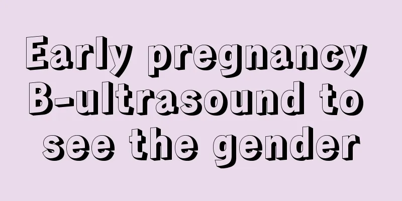 Early pregnancy B-ultrasound to see the gender