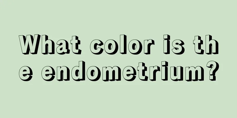 What color is the endometrium?