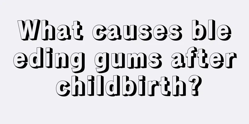 What causes bleeding gums after childbirth?