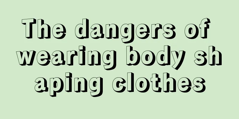 The dangers of wearing body shaping clothes