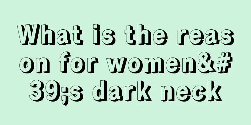 What is the reason for women's dark neck