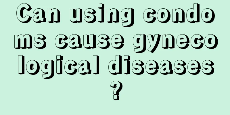 Can using condoms cause gynecological diseases?