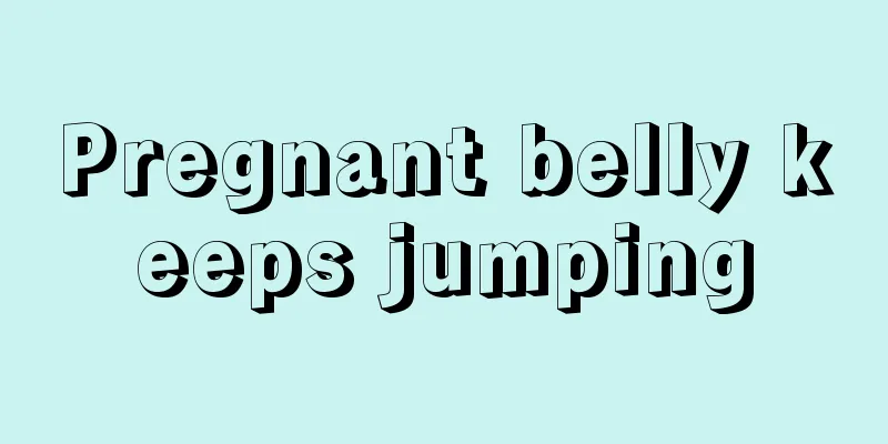 Pregnant belly keeps jumping