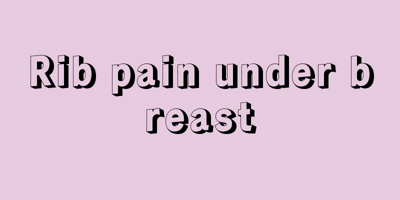 Rib pain under breast