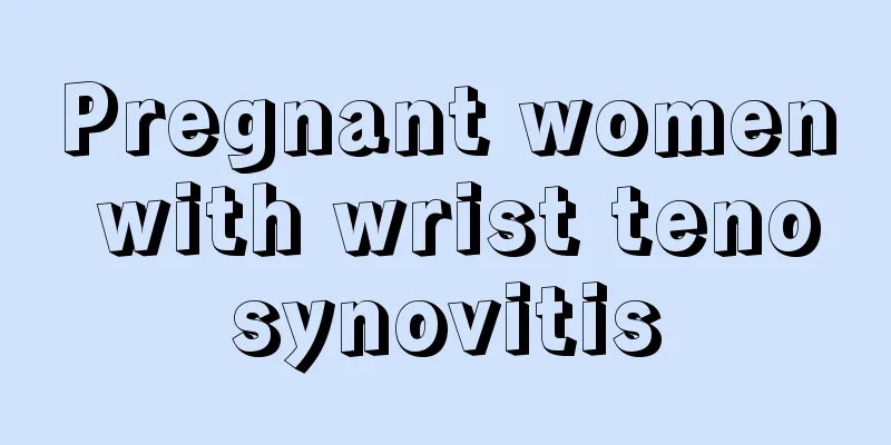 Pregnant women with wrist tenosynovitis