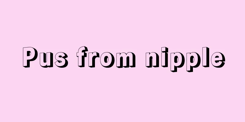 Pus from nipple