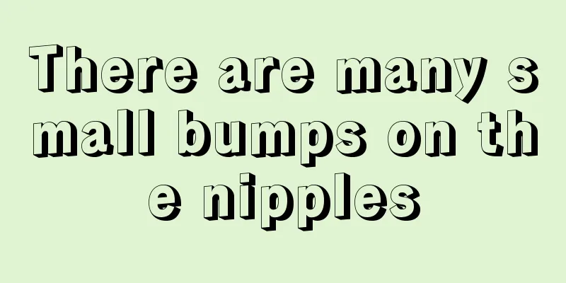 There are many small bumps on the nipples