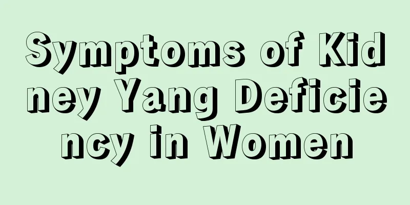 Symptoms of Kidney Yang Deficiency in Women