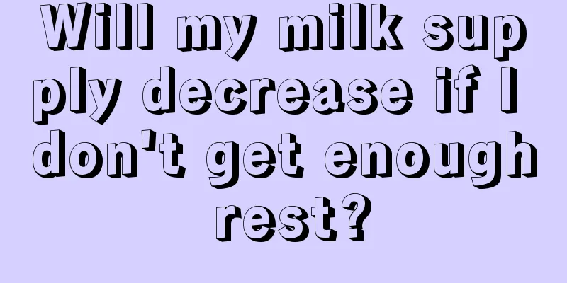 Will my milk supply decrease if I don't get enough rest?