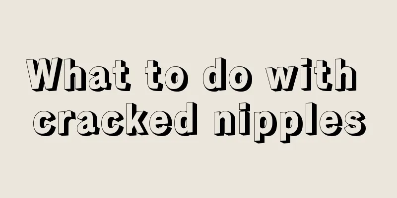 What to do with cracked nipples