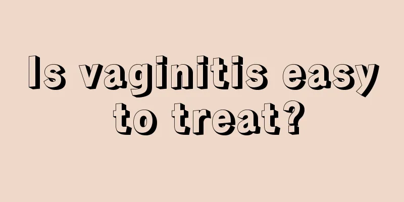 Is vaginitis easy to treat?