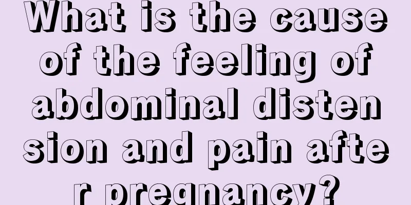 What is the cause of the feeling of abdominal distension and pain after pregnancy?