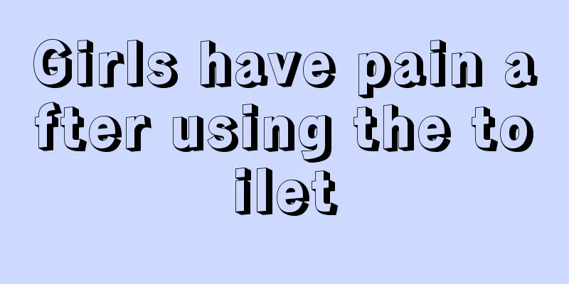 Girls have pain after using the toilet