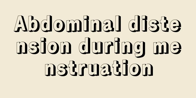 Abdominal distension during menstruation