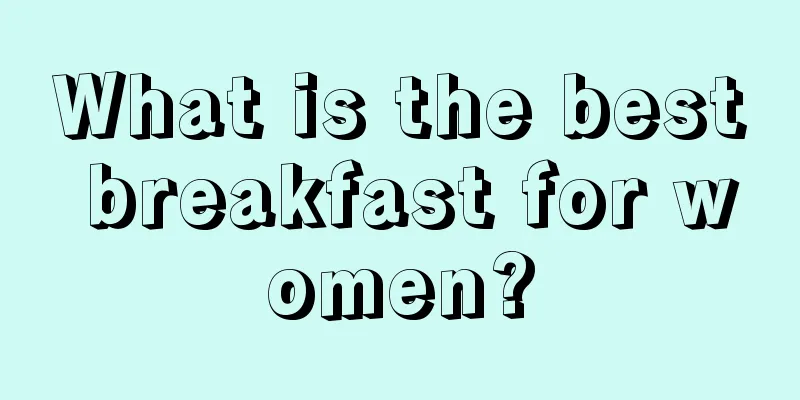 What is the best breakfast for women?