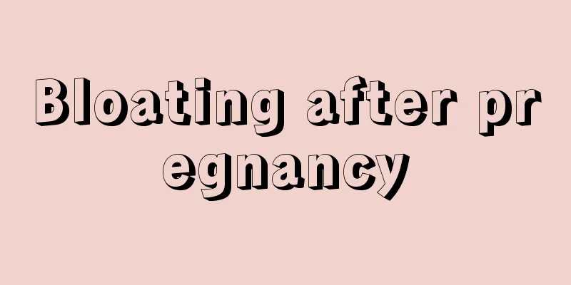 Bloating after pregnancy