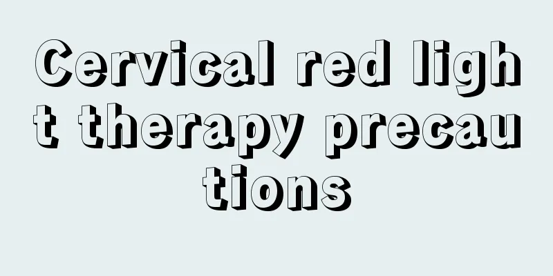 Cervical red light therapy precautions