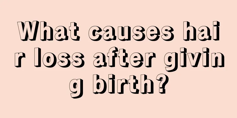 What causes hair loss after giving birth?