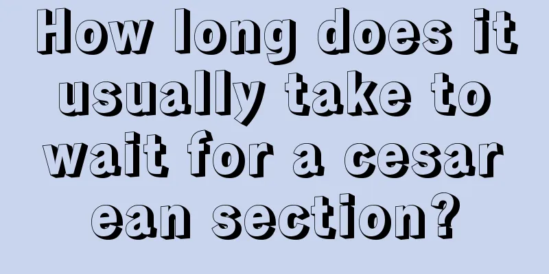 How long does it usually take to wait for a cesarean section?