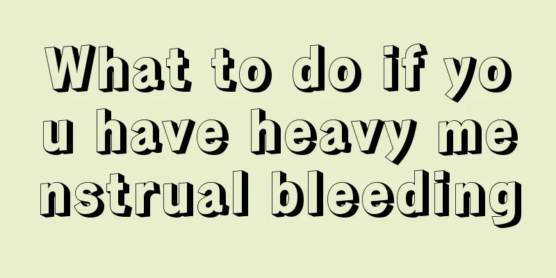 What to do if you have heavy menstrual bleeding