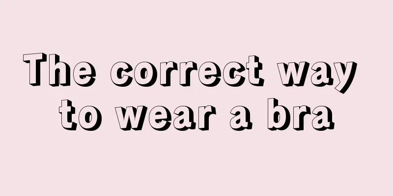 The correct way to wear a bra