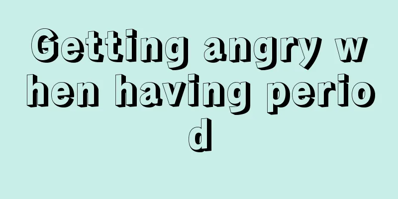 Getting angry when having period