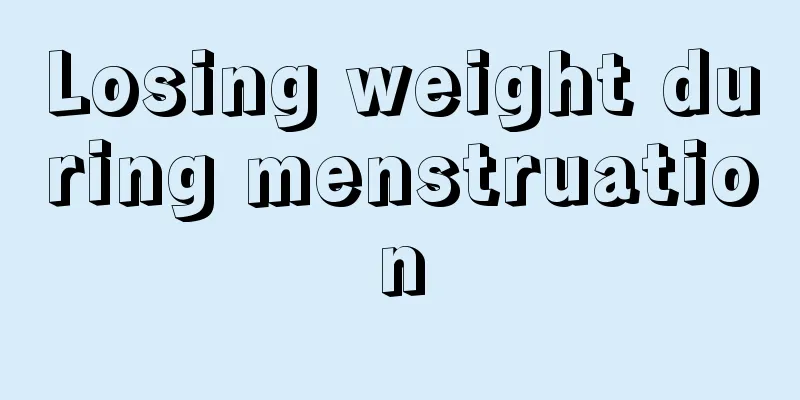 Losing weight during menstruation