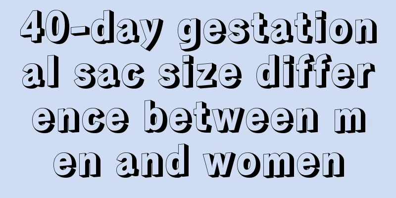 40-day gestational sac size difference between men and women