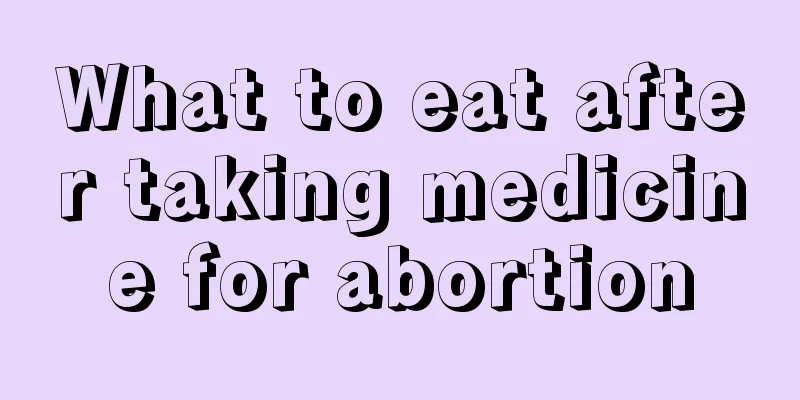 What to eat after taking medicine for abortion