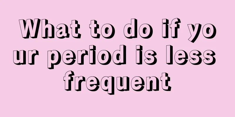 What to do if your period is less frequent