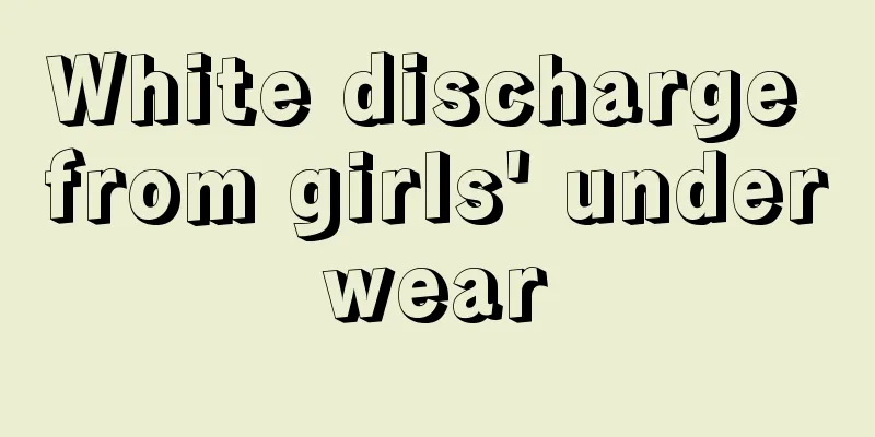 White discharge from girls' underwear