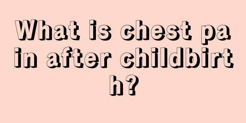 What is chest pain after childbirth?