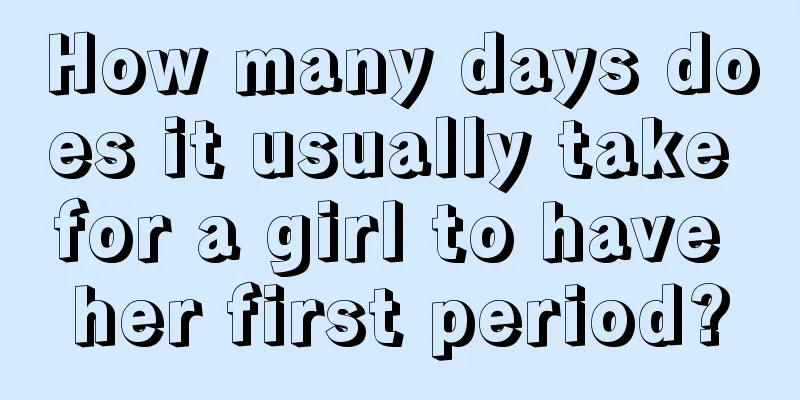 How many days does it usually take for a girl to have her first period?