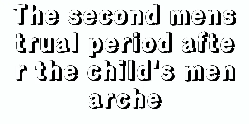 The second menstrual period after the child's menarche