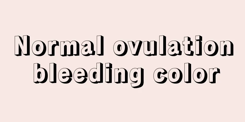 Normal ovulation bleeding color