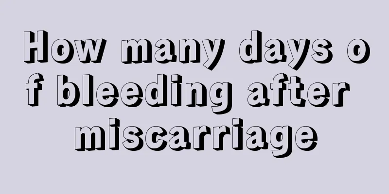 How many days of bleeding after miscarriage