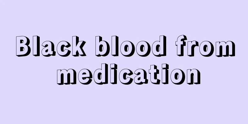 Black blood from medication