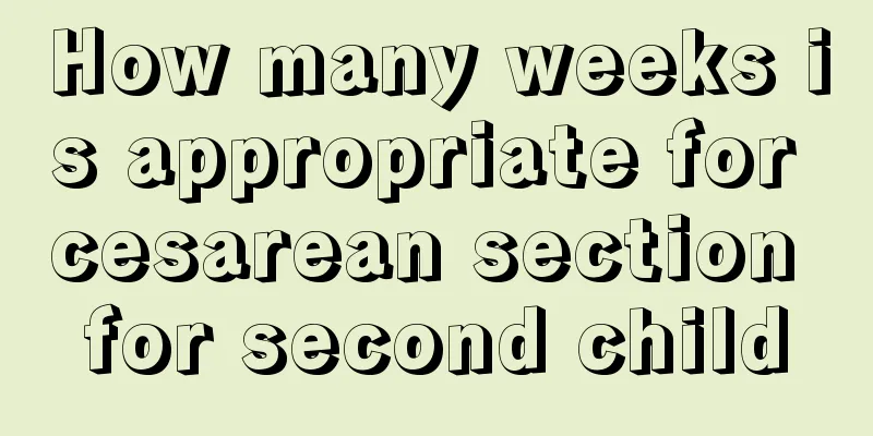 How many weeks is appropriate for cesarean section for second child