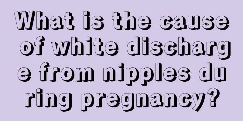 What is the cause of white discharge from nipples during pregnancy?