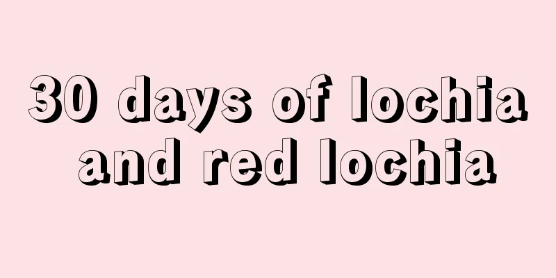 30 days of lochia and red lochia