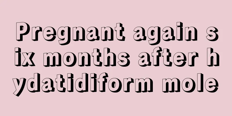 Pregnant again six months after hydatidiform mole