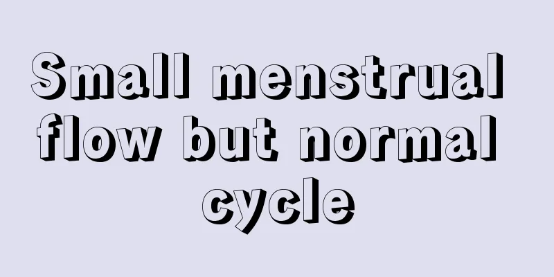 Small menstrual flow but normal cycle