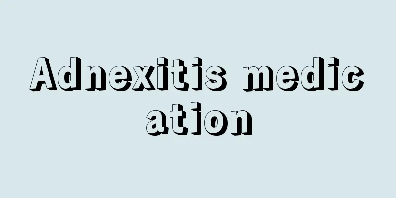 Adnexitis medication