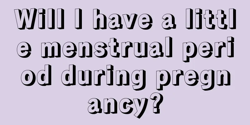 Will I have a little menstrual period during pregnancy?