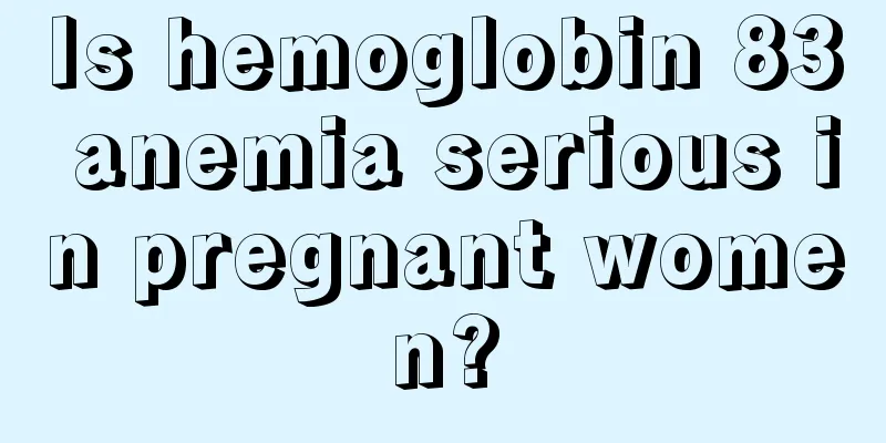 Is hemoglobin 83 anemia serious in pregnant women?