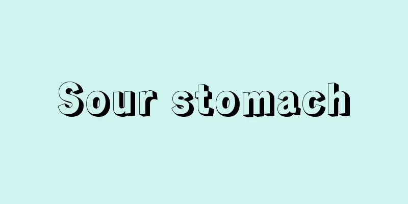 Sour stomach