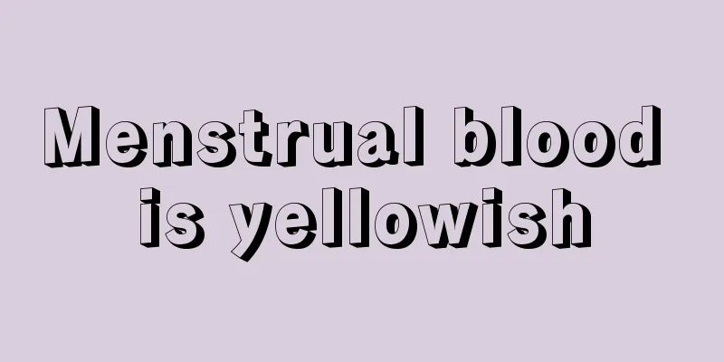 Menstrual blood is yellowish